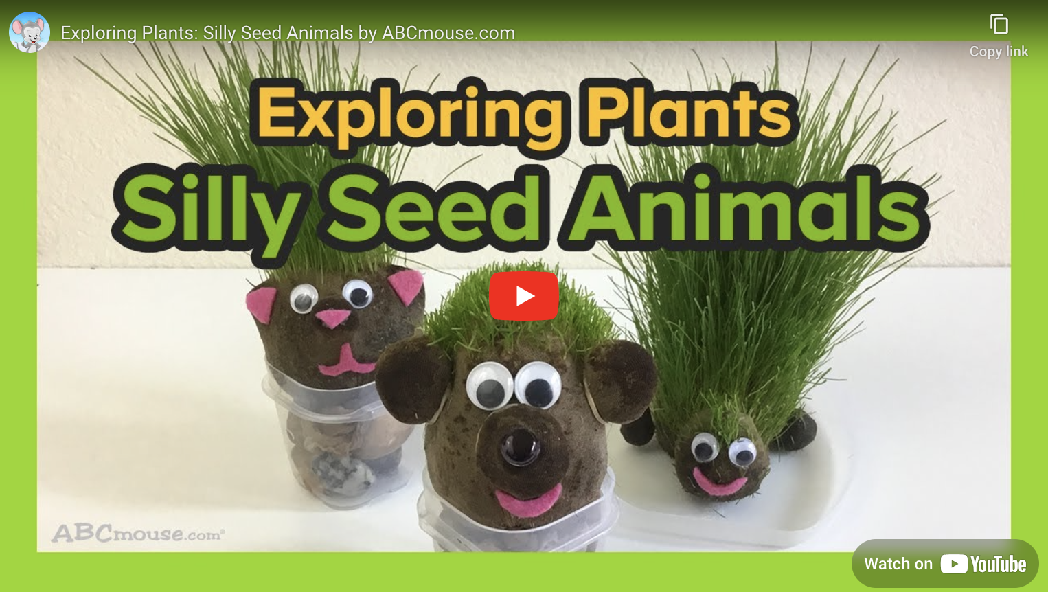 A screenshot of a YouTube video from ABCmouse.com on how to make silly seed animals. 